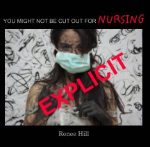 You Might Not Be Cut Out For Nursing book cover