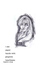 i see paper hands with graphite heartbeats book cover