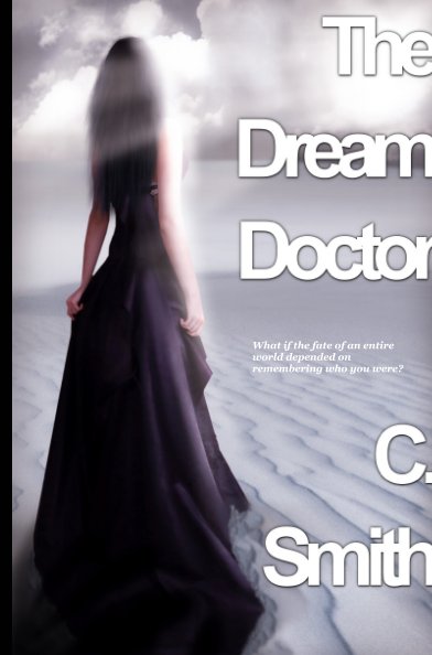 View The Dream Doctor by Chelsea Smith