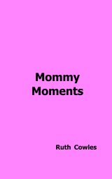 Mommy Moments book cover