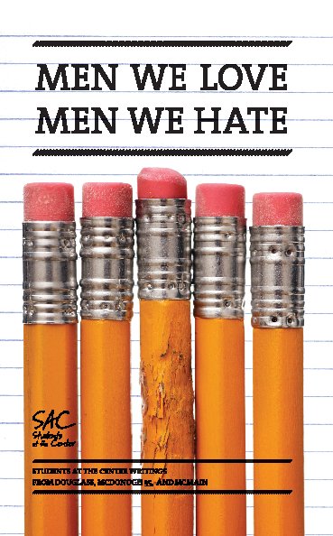 View Men We Love, Men We Hate by Students at the Center