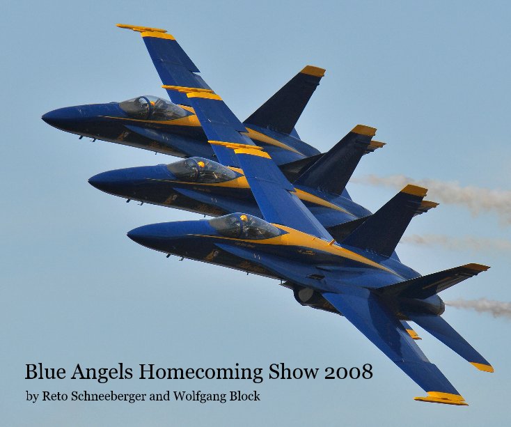 View Blue Angels Homecoming Show 2008 by Reto Schneeberger and Wolfgang Block