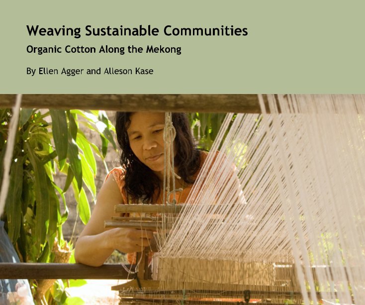 View Weaving Sustainable Communities by Ellen Agger and Alleson Kase