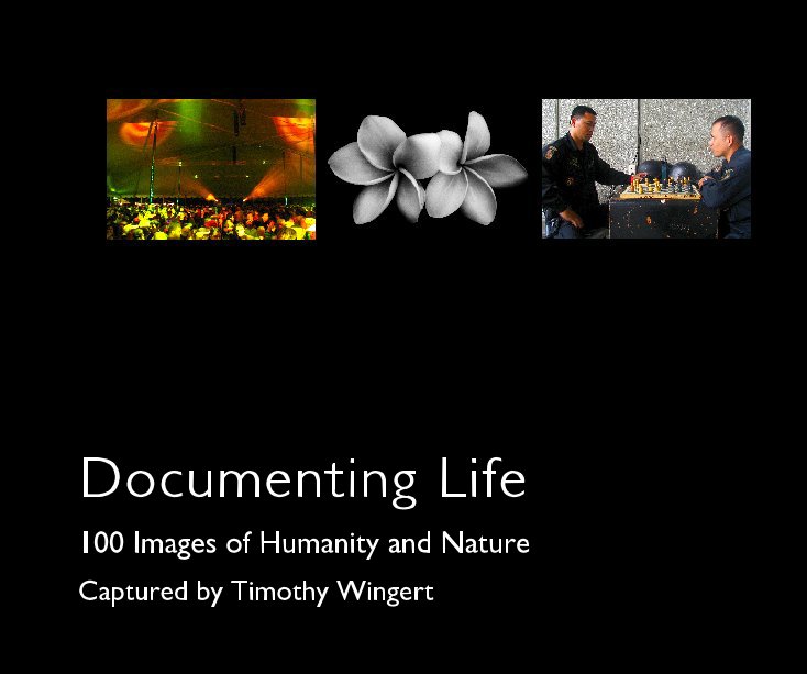 Bekijk Documenting Life op Captured by Timothy Wingert