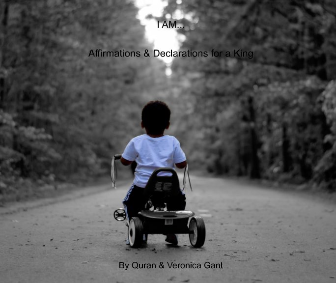 View I Am by Quran and Veronica Gant