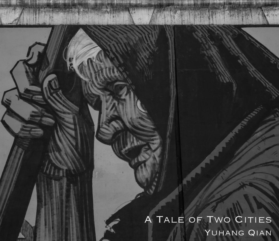 Ver A Tale of Two Cities por Yuhang Qian