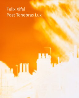 Post Tenebras Lux book cover
