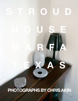 STROUD HOUSE MARFA TEXAS book cover