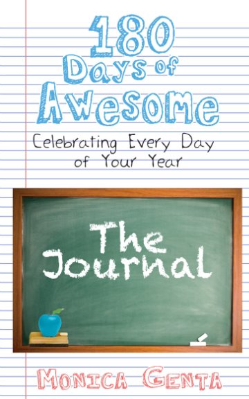 View 180 Days of Awesome- The Journal by Monica Genta