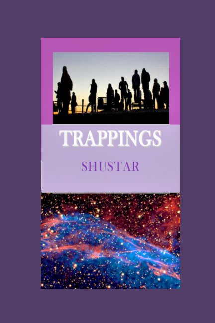 Visualizza TRAPPINGS di Shustar