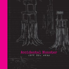 Accidental Monster book cover