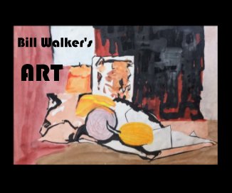 Bill Walker's ART book cover