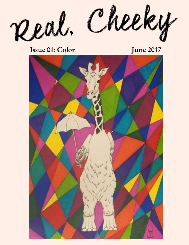View Real, Cheeky Issue 01 by Randie Pospical