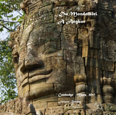 Du Mondolkiri A Angkor book cover