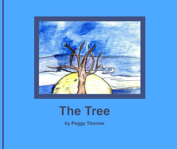 Visualizza The Tree di Peggy Thomas