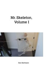 Mr. Skeleton, Volume I book cover