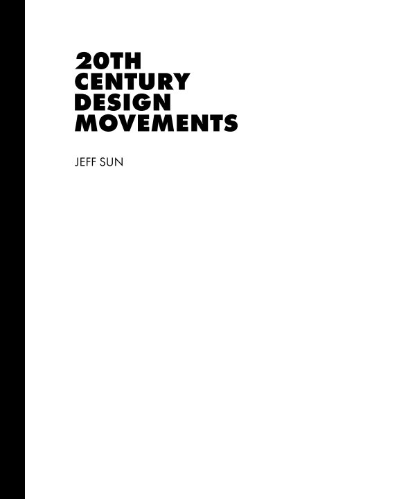 View 20th Century Design Movements by Jeff Sun