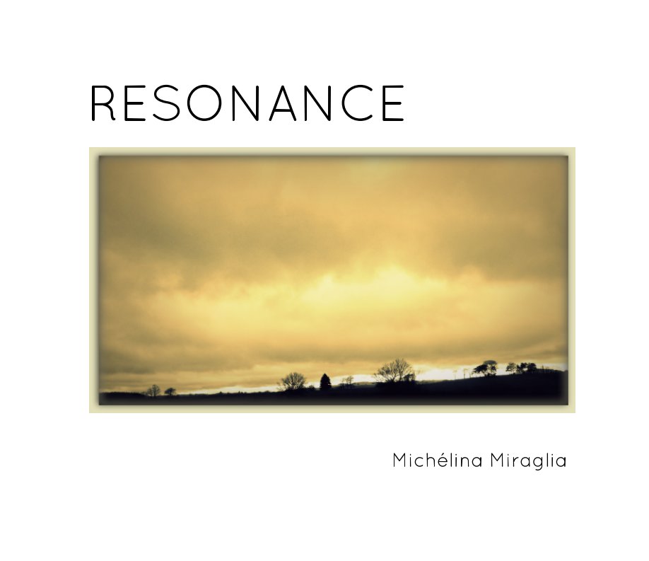 View Résonance by Michélina Miraglia