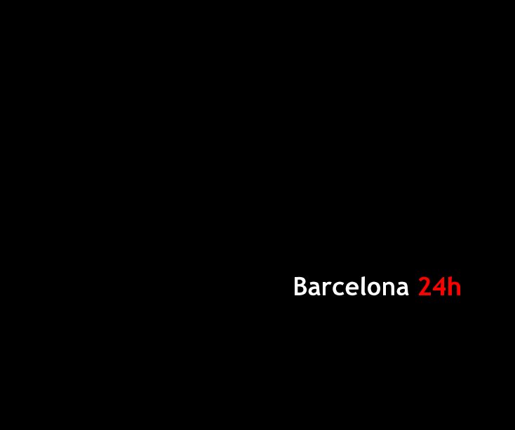 Ver Barcelona 24h por Marco Badetti