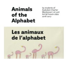 Animals of the Alphabet / Les Animaux de l'alphabet book cover