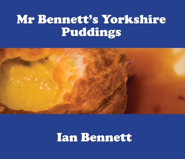 View Yorkshire Puddings by Ian Bennett