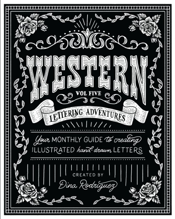 View Vol 5 Western Lettering Adventures by Dina Rodriguez