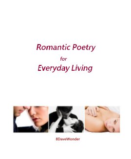 Romantic Poetry for Everyday Living book cover