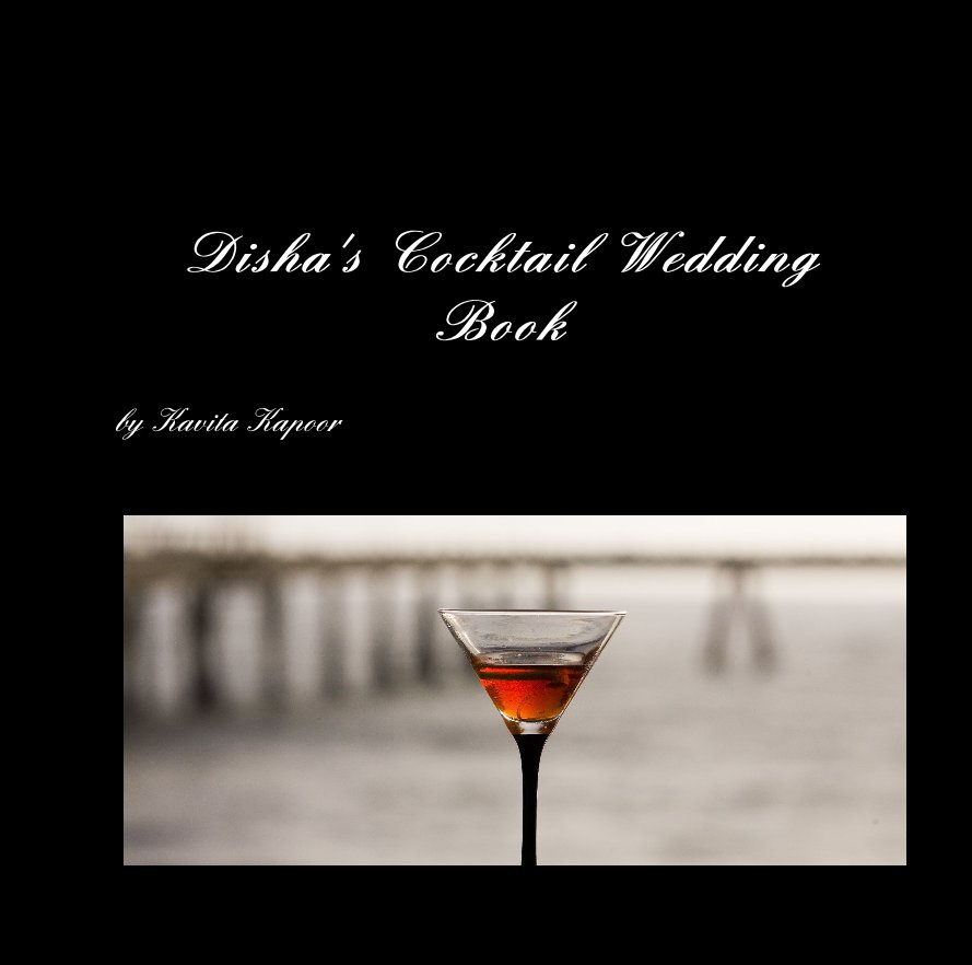 View Disha's Cocktail Wedding Book by Kavita Kapoor