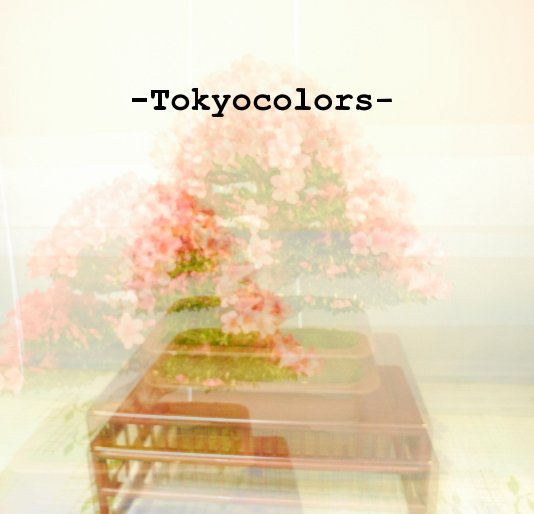 View -Tokyocolors- by Michele Artigue