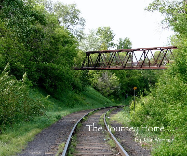 Bekijk The Journey Home ... By Joan Weinman op Joan Weinman