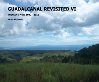 GUADALCANAL REVISITED VI book cover