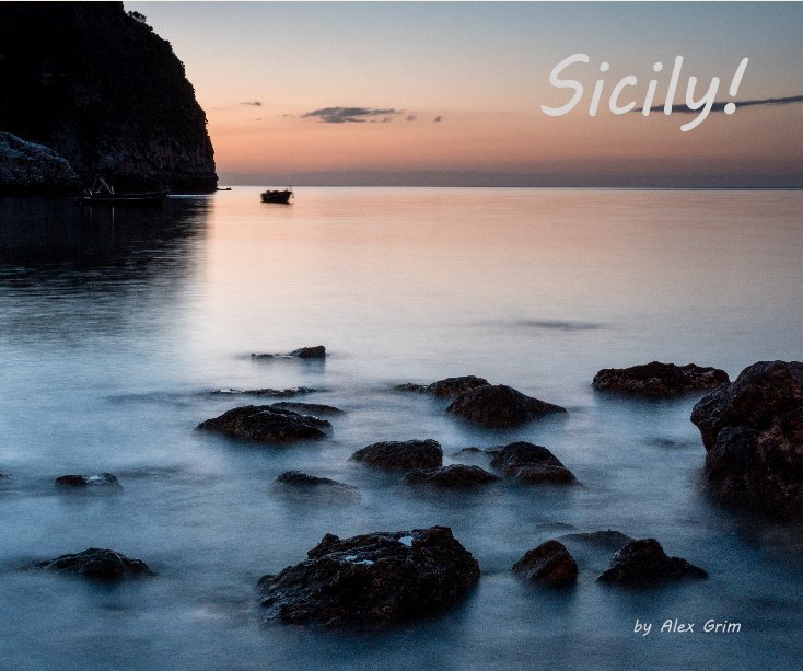 View Sicily! by Alex Grim