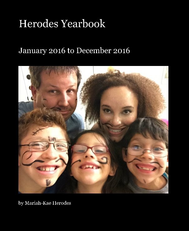 View Herodes 2016 Yearbook by Mariah-Kae Herodes