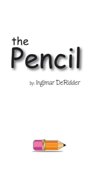 View The Pencil by Ingimar DeRidder