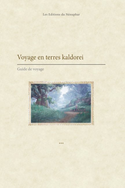 View Voyage en terres kaldorei by Editions du Nénuphar