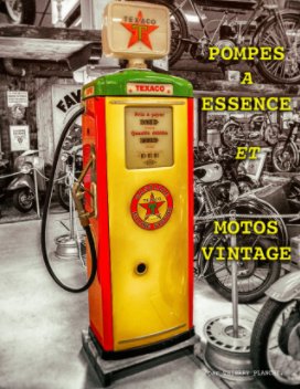 Pompes à Essence Vintage book cover