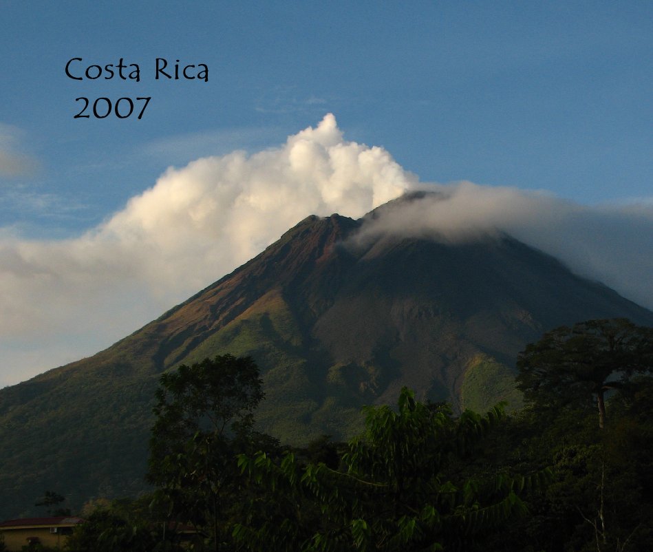 View Costa Rica
 2007 by tierneyslp