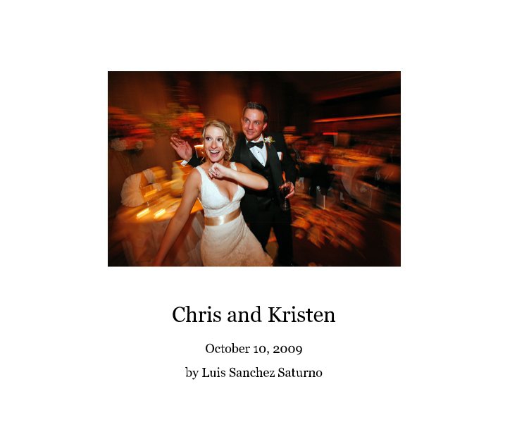 View Chris and Kristen by Luis Sanchez Saturno