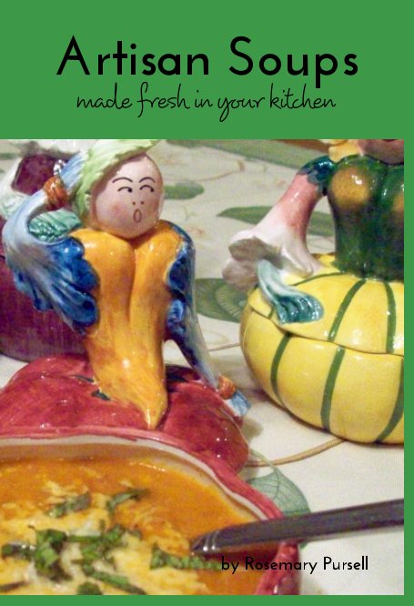 Ver Artisan Soups por Rosemary Pursell