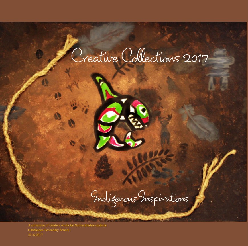 Ver Creative Collections - Indigenous Inspirations por Gananoque Secondary School