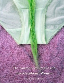 The Anatomy of Fragile and Unconventional Women book cover