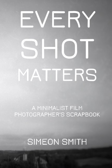 Visualizza Every Shot Matters di Simeon Smith