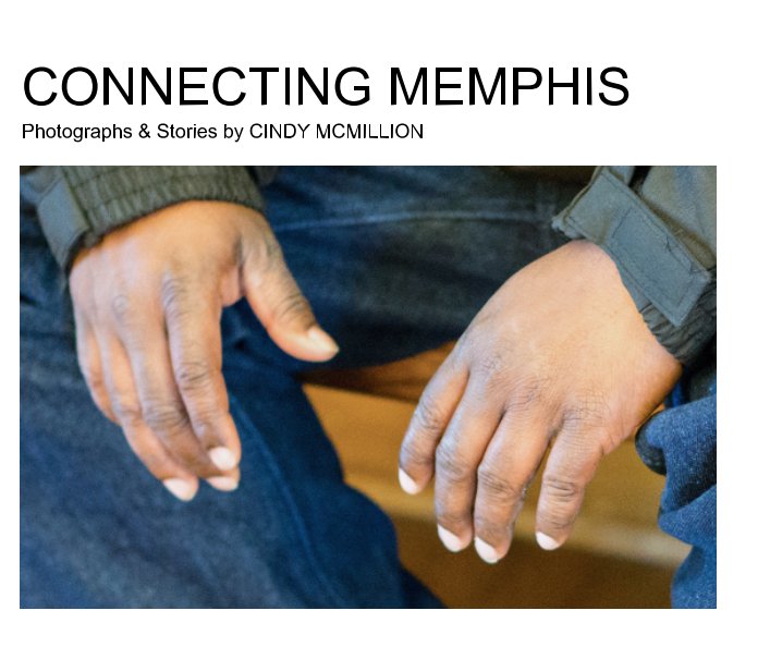 View Connecting Memphis by Cindy McMillion