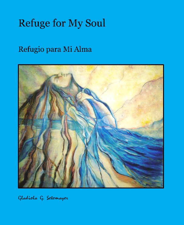 Refuge for My Soul | Refugio para Mi Alma | Libro de artista
