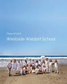 Westside Waldorf Class of 2017 updated book cover