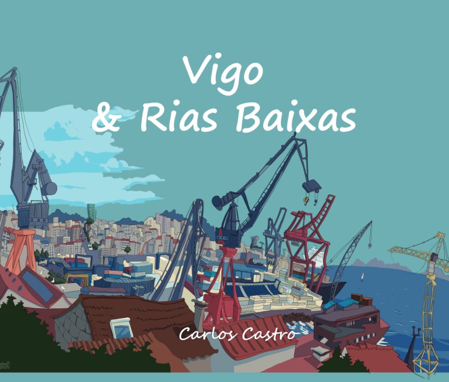 Vigo y Rias Baixas nach Carlos Castro anzeigen