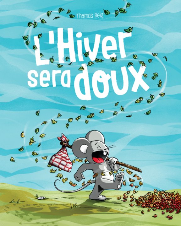 Ver L'Hiver sera Doux - Edition Grand Poche por Thomas Reig