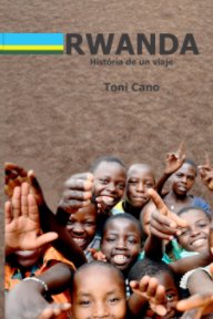 Rwanda, história de un viaje book cover
