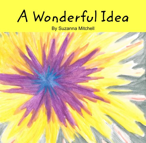 Bekijk A Wonderful Idea op Suzanna Mitchell