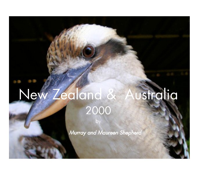 View New Zealand and Australia, 2000 by Murray and Maureen Shepherd